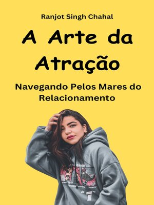 cover image of A Arte da Atração